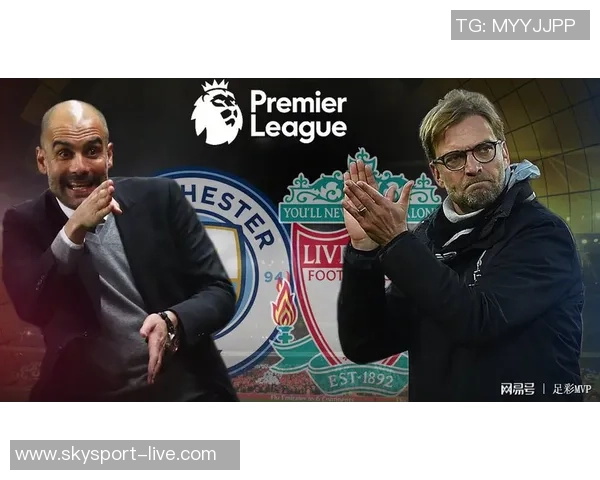 利物浦与曼彻斯特城对决分析及笔者推荐策略分享 利物浦与曼彻斯特城对决分析及笔者推荐策略分享