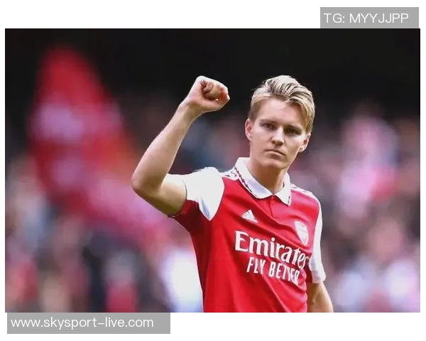 厄德高的崛起与挑战:从天才少年到足球世界的璀璨明星 厄德高的崛起与挑战:从天才少年到足球世界的璀璨明星